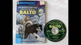 The Bravest Dog Ever The True Story of Balto CD