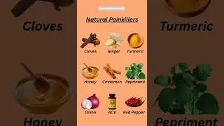 Best Natural Painkiller | 8 Best Natural Painkiller | Say Goodbye To Pain With These Home Remedies