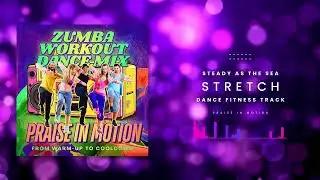 Steady as the Sea | Stretch & Cooldown Worship | Workout Music Background | Praise Party Workout