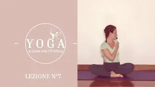 Lezione di yoga a casa con Cristina - n7