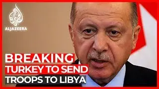 Erdogan announces plan to send troops to Libya