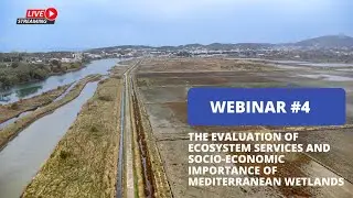 The evaluation of ecosystem services and socio-economic importance of Mediterranean wetlands