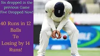 Lost Again 😭!! Curse of Dropped Catches !!
