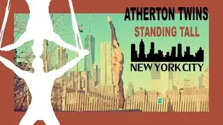Atherton Twins - Standing Tall (Twin Towers)