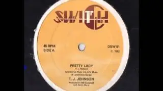 T J Johnson - Pretty Lady