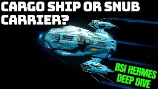 RSI Hermes Can Carry a Snub Fighter?! Full Combat & Hauling Test!