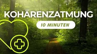 10 Minuten Kohärenzatmung—Synchronisiere Herz, Atmung & Nervensystem!