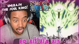 SOUL KING'S POWER!! One Piece Episode 813 814 815 Reaction!(Full Link In Description)