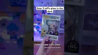 Luffy gear 5 chase glow in the dark #funkopop #funko #figurecollection #animefigures #gears5 #luffy