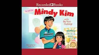 Mindy Kim and the Big Pizza Challenge Audiobook by Lyla Lee