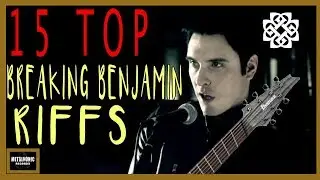 15 Epic Breaking Benjamin Riffs Played On 7 String