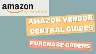 How to update the Product Identifier (SKU/EAN/GTIN) on your Amazon Purchase Orders - Vendor Central