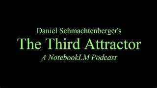 The Thrid Attractor Podcast