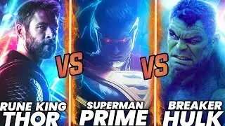 Rune King Thor Vs Superman Prime One Million Vs World Breaker Hulk / Battle Analysis [ HINDI ]