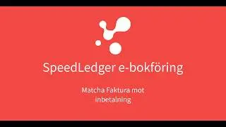 Matcha fakturor mot inbetalning