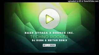 Base Attack x Bounce Inc - Techno Rocker (Extended Mix)