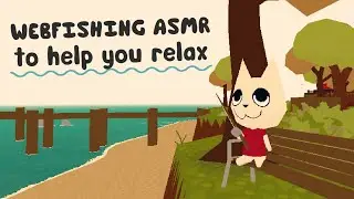 ASMR 🎣 Whispers & Virtual Fishing to Put You to Sleep 🐟 WEBFISHING