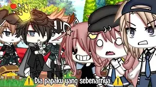 Raja Itulah Papaku Yang Sebenarnya 👑✨ Gacha life Indonesia 🇮🇩 || glmm Indonesia || Gacha life