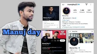 Manuj day All Social media platform and YouTube channel incam #manujdey