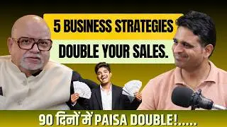 5 Business Strategies to Double Your Sales in 2025 | Proven Growth Formula | Ft.  @SMansharamani​