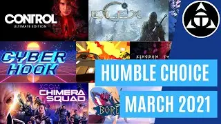 March 2021 Humble Choice Bundle Review