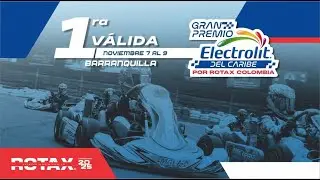 1 VALIDA 2025 GRAN PREMIO ELECTROLIT  - ROTAX MAX CHALLENGE COLOMBIA