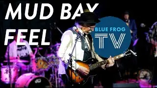 Mud Bay - Feel LIVE @ Blue Frog Studios