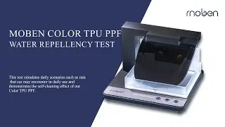 MOBEN COLOR TPU PPF WATER REPELLENCY TEST