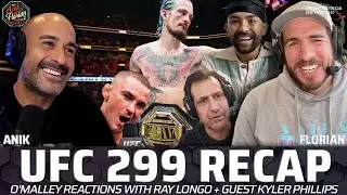 UFC 299 Recap featuring Kyler Phillips, Ray Longo on Sean O'Malley & UFC Vegas 88 Picks | A&F.473