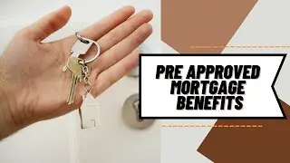 2 Reasons Why You Should Get Pre Approved for a Mortgage