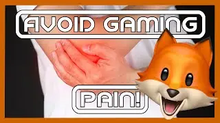 Avoid Gaming Pain!