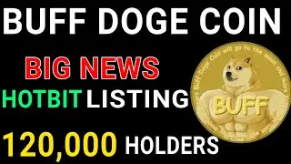 Buff Doge Coin BIG NEWS | BUFF DOGE COIN HOTBIT LISTING