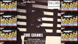 The Cure - Just One Kiss