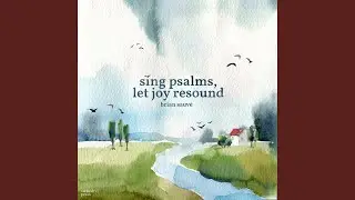 Psalm 133 (Like Dew of Hermon)