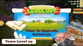 Hay Day Town Level 29 - Time to Upgrade