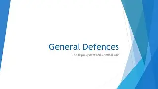 General Defences | OCR A-Level Law