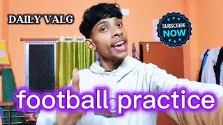 Full Day Football Practice + Sabji Bazar Vlog | Real Life Daily Vlog