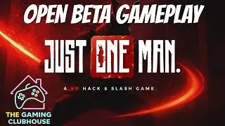 JUST ONE MAN - Open Beta First Look - Meta Quest 3 Gameplay w/ Sonny G