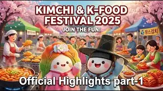 2025 Vancouver Kimchi & K-Food Festival Official Highlights Part-1