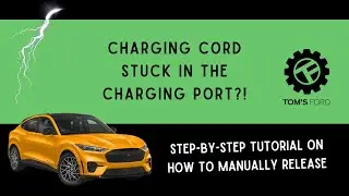 Застрял порт зарядки на вашем Ford Mach-E? (Пошаговое руководство по ручному извлечению кабеля)