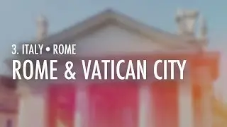 3. Italy &middot; Rome - Rome & Vatican City