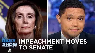 Nancy Pelosi&rsquo;s Impeachment Procession & Lev Parnas&rsquo;s Paper Trail | The Daily Show