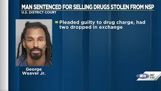 Boyfriend of former Nebraska State Patrol employee sentenced for selling drugs stolen from eviden...