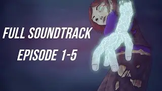 Sally Face - ВЕСЬ САУНДТРЕК  ЭПИЗОДЫ 1-5 || SALLY FACE - ALL SOUNDTRACK, EPISODE 1-5