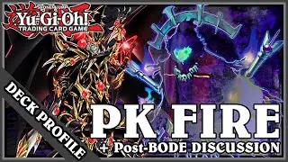 Yu-Gi-Oh! TCG &mdash; PK Fire &mdash; ОБНОВЛЕННЫЙ профиль колоды + обсуждение после BODE &mdash; ноябрь 2021 г.