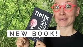 Think Like a Food Designer - NEW BOOK for foodies! | Food Design Thinking | Francesca Zampollo