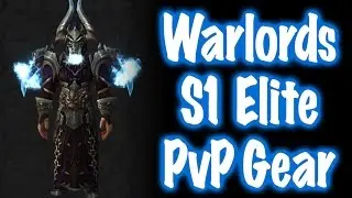 Jessiehealz - Warlords Season 1 Elite PvP Sets (World of Warcraft)