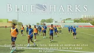 Cabo Verde | Blue Sharks | Cape Verde National Soccer Team