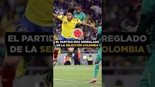 El partido m&aacute;s arreglado de la Selecci&oacute;n Colombia🇨🇴😦💰#futbol #seleccioncolombia #colombia