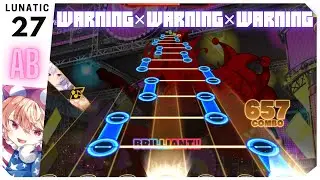 【ダンマク警報】WARNING×WARNING×WARNING(LUNATIC) ALL BRILLIANT【ダンカグ】